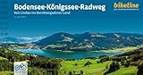 Bodensee-Königssee-Radweg: Von Lindau ins Berchtesgadener Land. 450 km, 1:50.000, GPS-Tracks Download, LiveUpdate (Bikeline Radtourenbücher)